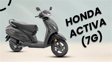 Honda Activa 7G: New Upcoming Variant Names and Features Revealed