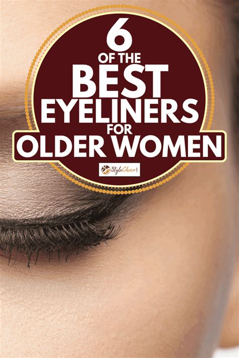 6 Of The Best Eyeliners For Older Women