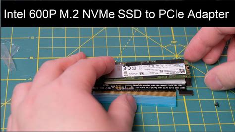 Intel 600P M.2 NVme installed on a Cheap NVME PCIe Adapter from Amazon ...