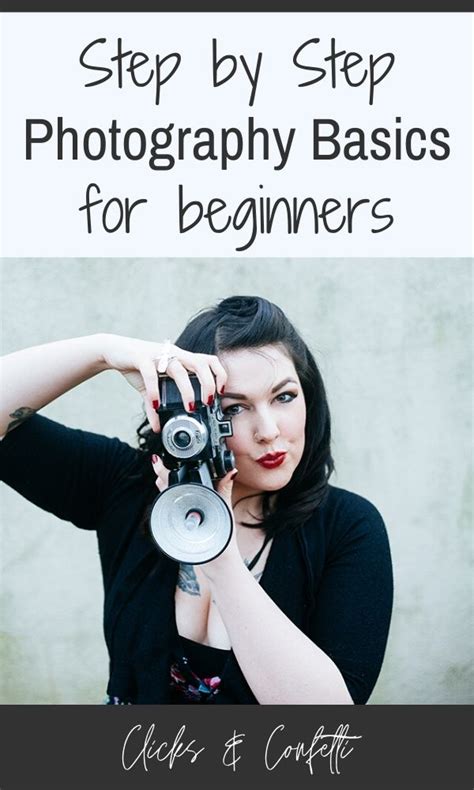 Step By Step Guide To Photography Basics For Beginners