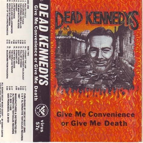 Dead Kennedys - Give Me Convenience Or Give Me Death (1987, Cassette ...