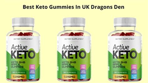 Dragons Den Keto Gummies United Kingdom [Active Keto Gummies Dragons ...