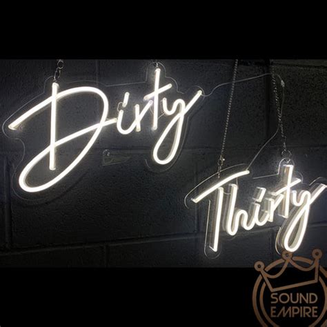 Neon LED Sign - "Dirty Thirty" – Sound Empire Hire
