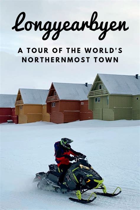 This Is Longyearbyen: The World's Northernmost Town - Life In Norway