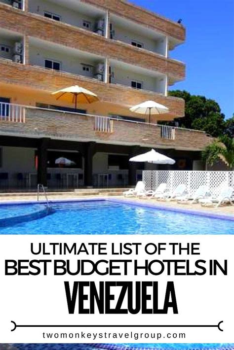 Ultimate List of The Best Budget Hotels in Venezuela | Budget hotel, Budget vacation, Budget ...