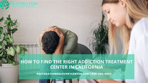 How To Find The Right Addiction Treatment Center In California