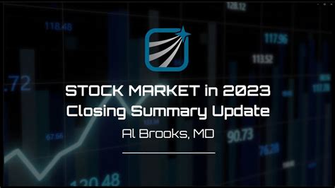 Stock Market in 2023 -- Closing Summary Update - YouTube