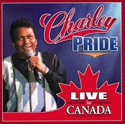 Charley Pride Live In Canada – CD | Rocklands Entertainment