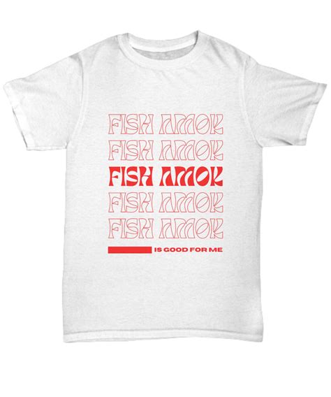 Fish Amok/ Fish Amok is Good for Me/ Fish Lover Gift/ Comfy Shirt/ Thai Plates/ Unisex Shirt ...