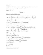 Ejemplos Series de Fourier.docx - Problema 1 i Desarrollar en serie de Fourier la función ...