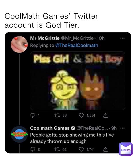 CoolMath Games’ Twitter account is God Tier. | @TheMemeinator69 | Memes