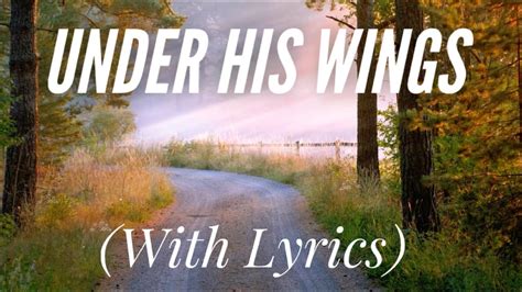 Under His Wings (with lyrics) - Beautiful Hymn Chords - Chordify