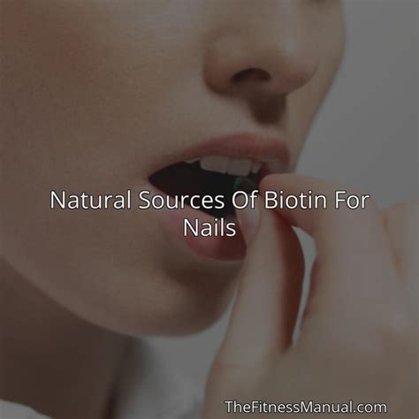 Natural Sources Of Biotin For Nails - TheFitnessManual