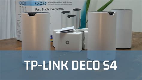 TP-Link Deco S4 Home Mesh Wifi - Unboxing, Overview, Setup and Test ...