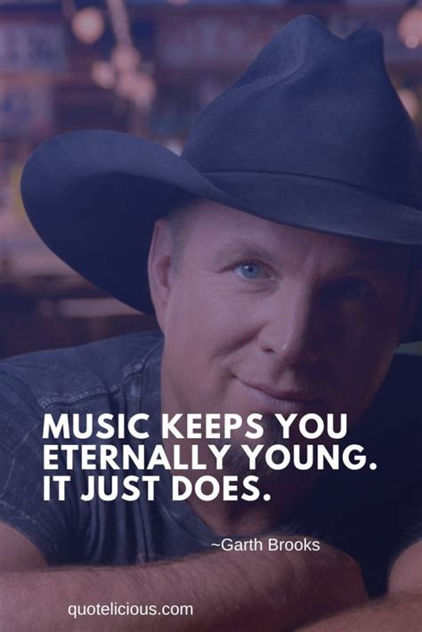 21+ [Best] Garth Brooks Quotes and Sayings (With Images)