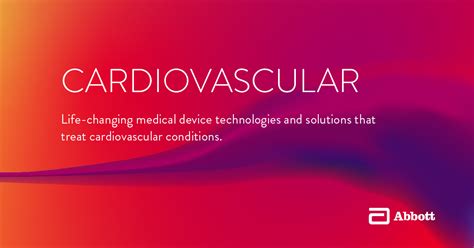 Life-Changing Cardiac and Vascular Technology | Abbott Cardiovascular