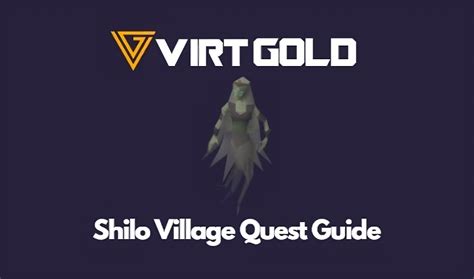 OSRS Shilo Village Quest - VirtGold