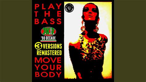 Move Your Body (Extended Mix) (Remastered) - YouTube