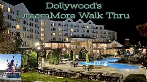 Dollywood's DreamMore Resort Walk Thru 2022 - Pigeon Forge News