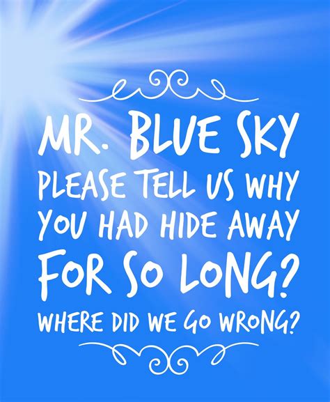 Mr blue sky | Holiday jokes, Mr., Blue sky