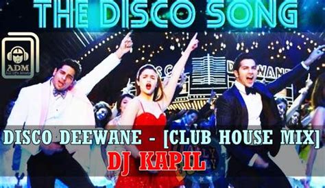 THE DISCO SONG - DISCO DEEWANE [CLUB HOUSE MIX] DJ KAPIL | ALL DJS MUSIC