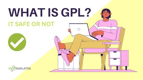 What is GPL (General Public License) It Safe Or Note ? - W3Templates