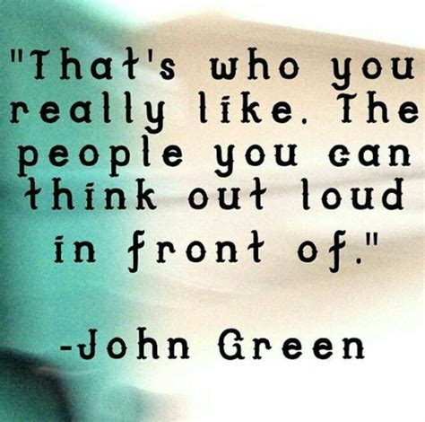 Pin on Friend | Inspirational quotes, Green quotes, John green quotes