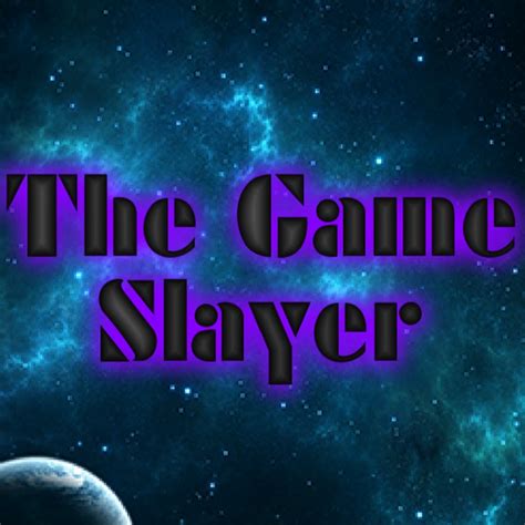 The Game Slayer - YouTube