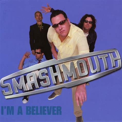 Smash Mouth - I’m A Believer - EP Lyrics and Tracklist | Genius