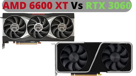 RX 6600 XT Vs RTX 3060: We Tested Both - Tech4Gamers