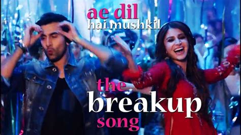 The Breakup Song - Ae Dil Hai Mushkil - Populyrics