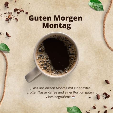 130+ Guten Morgen Montag Kaffee: Sprüche, Grüße & Bilder! - GutenMorgenHub