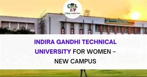 Indira Gandhi Technical University for Women – New Campus