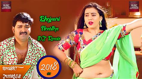 Bhojpuri DJ Remix 2018 Latest Bhojpuri Song 2018 Bhojpuri Hit Songs #1 ...