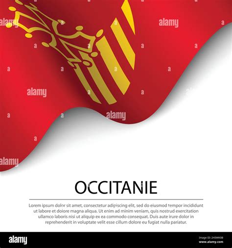 Waving flag of Occitanie is a region of France on white background. Banner or ribbon vector ...