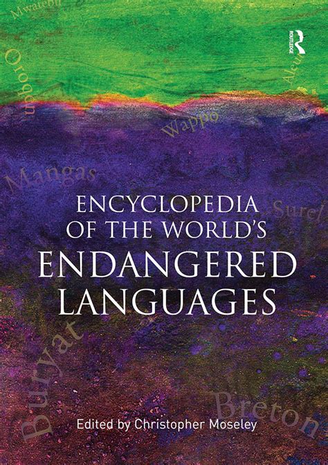 Encyclopedia of the World's Endangered Languages | Taylor & Francis Group