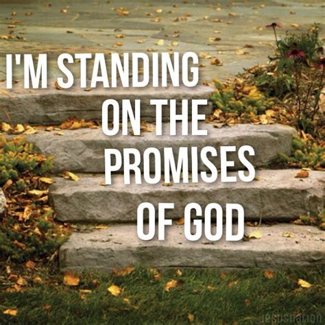 Standing On The Promises Of God Quotes - ShortQuotes.cc