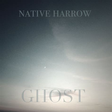 Native Harrow – Ghost (2015, CD) - Discogs