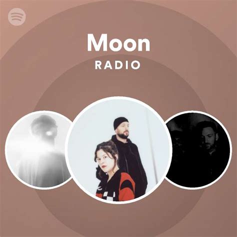 Moon Radio - playlist by Spotify | Spotify