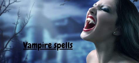 Vampire Spells That Work For Real in 2022 | Vampire spells, Vampire, Famous hollywood movies