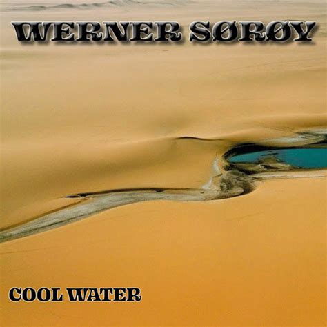 Cool Water Song Download: Cool Water MP3 Song Online Free on Gaana.com