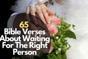 65 Helpful Bible Verses About Waiting For The Right Person – Bible ...