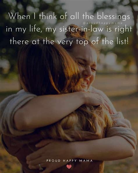 These best sister in law quotes will warm your heart as they remind you how special the addition ...