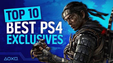 Top 10 Best PS4 Exclusives - YouTube