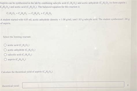 Solved acetic acid (C2H4O2) acetic anhydride (C4H6O3) | Chegg.com