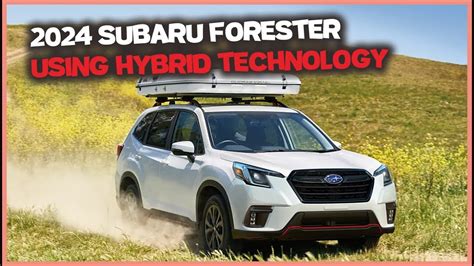 2024 Subaru Forester: Using The Hybrid Technology - YouTube