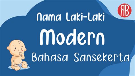 210 Rangkaian Nama Bayi Laki-Laki Modern Bahasa Sansekerta · 3 Kata