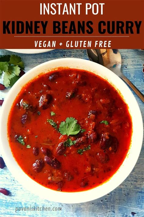Instant Pot Kidney Beans Curry (Rajma) - Pavanis Kitchen Gluten Free Soup Recipes Glutenfree ...