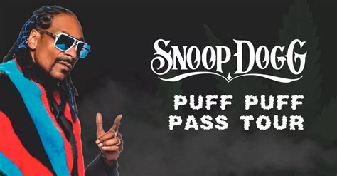 Get ready for the Puff- Puff -Pass Tour starring Snoop Dogg!