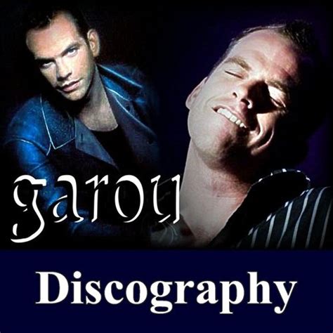 Garou - Discography (2000-2014) Lossless